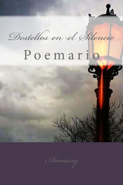 Destellos en el Silencio: Poemario