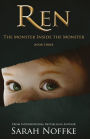 Ren: The Monster Inside the Monster