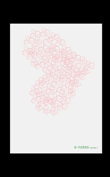 e-notes series I: print edition