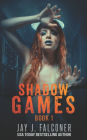 Shadow Games