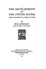 The Development of the United States From Colonies to a World Power