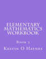 Elementary Mathematics Workbook: Book 3