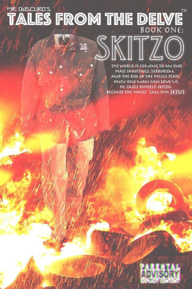 Skitzo: Tales from the Delve: Book One