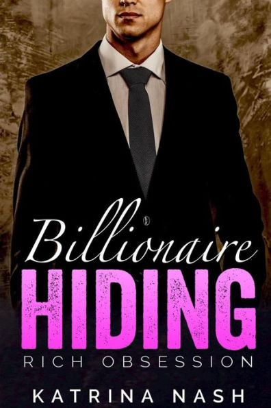Billionaire: Hiding
