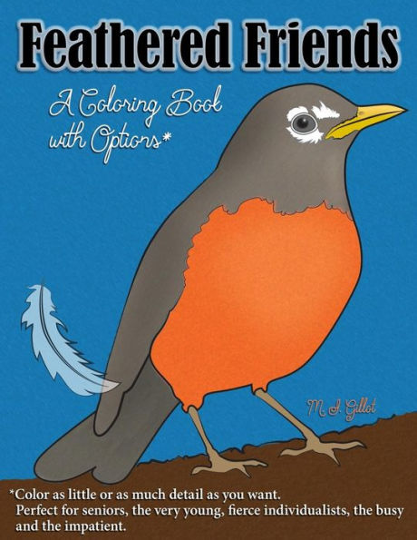 Feathered Friends: A Coloring Book with Options