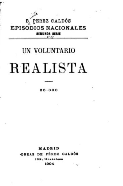 Episodios Nacionales - Un Voluntario Realista