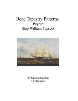 Bead Tapestry Patterns Peyote Ship Williamtapscotpaperback - 