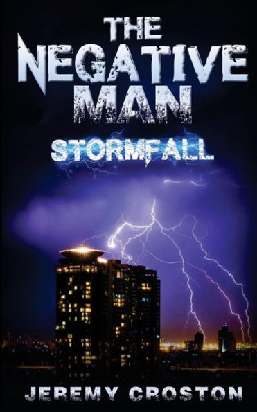 The Negative Man: Stormfall