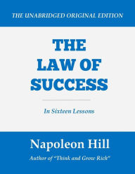 Title: The Law of Success: In Sixteen Lessons (Large Print Edition), Author: Napoleon Hill