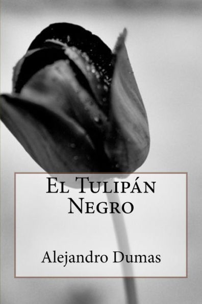 El Tulipï¿½n Negro