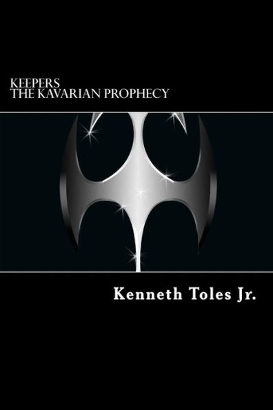Keepers: The Kavarian Prophecy