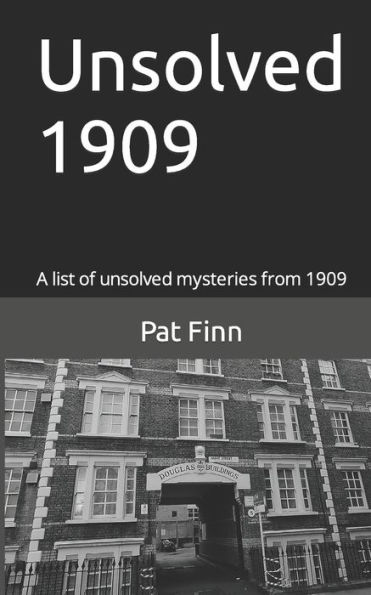 Unsolved 1909