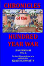 Hundred Year War: Chronicles of the hundred year war