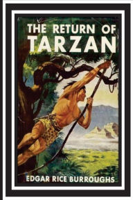 Title: The Return of Tarzan, Author: Edgar Rice Burroughs