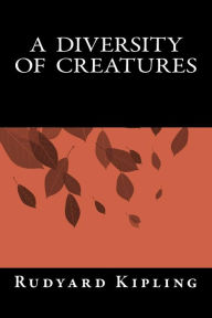 Title: A Diversity of Creatures, Author: Only Books