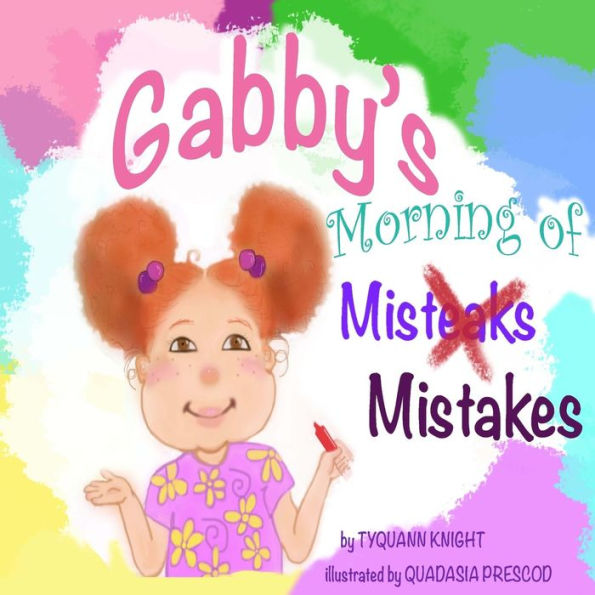 Gabby's Morning of Mistakes