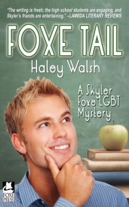 Title: Foxe Tail, Author: Haley Walsh
