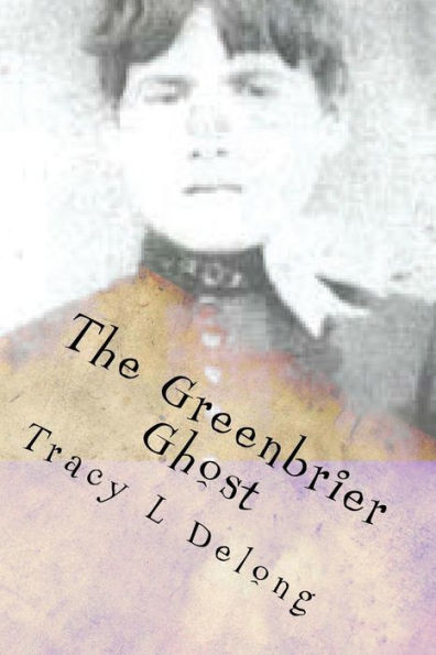 The Greenbrier Ghost: A mother's love
