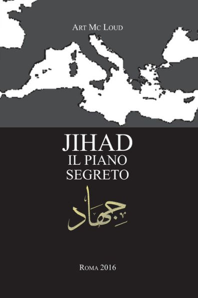 Jihad: il piano segreto