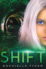 Title: Shift, Author: Donnielle Tyner