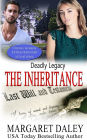 Deadly Legacy: The Inheritance