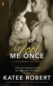 Title: Fool Me Once, Author: Katee Robert