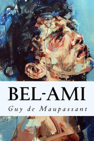 Title: Bel-Ami, Author: Guy de Maupassant