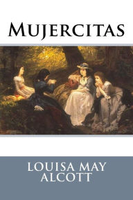 Title: Mujercitas, Author: Louisa May Alcott