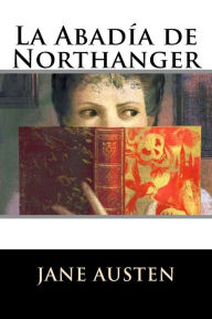 Title: La Abadï¿½a de Northanger, Author: Jane Austen