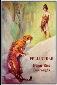 Title: Pellucidar, Author: Edgar Rice Burroughs