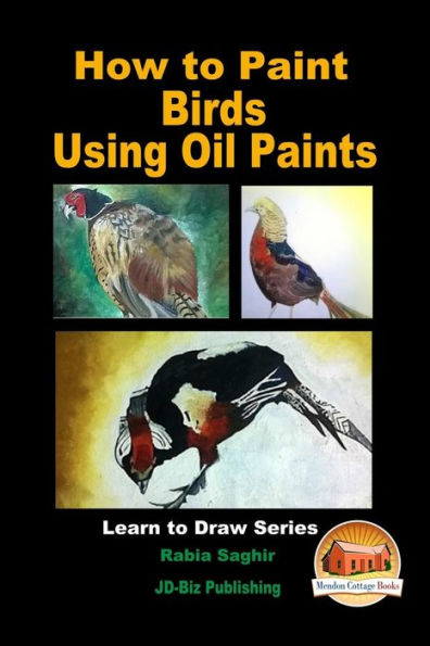 How to Paint Birds Using Oil Paints