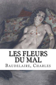 Title: Les Fleurs du mal, Author: Baudelaire Charles
