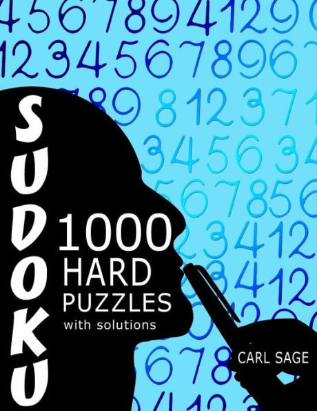 Sudoku: 1,000 Hard Puzzles With Solutions