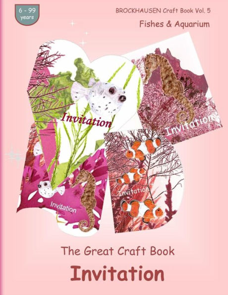 BROCKHAUSEN Craft Book Vol. 5 - The Great Craft Book - Invitation: Fishes & Aquarium