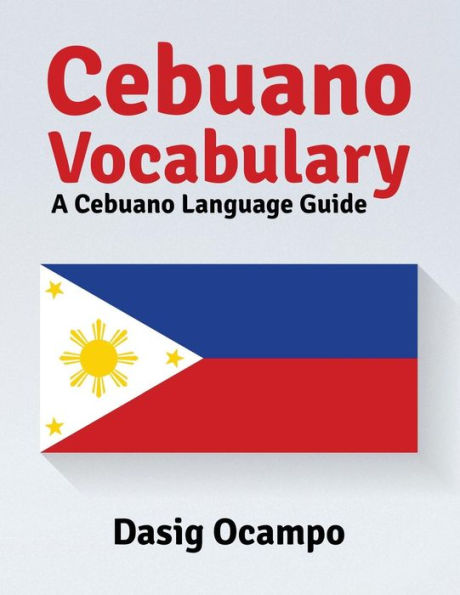 Cebuano Vocabulary: A Cebuano Language Guide