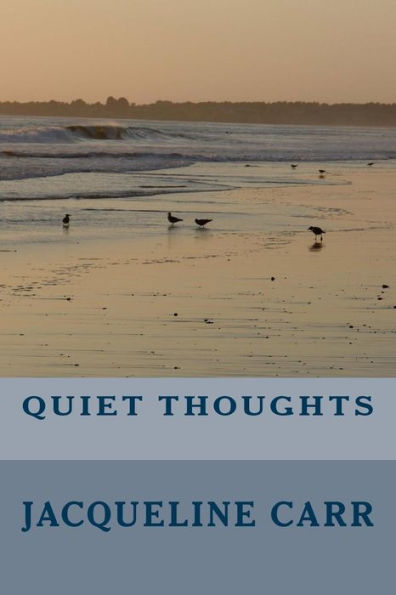 Quiet Thoughts