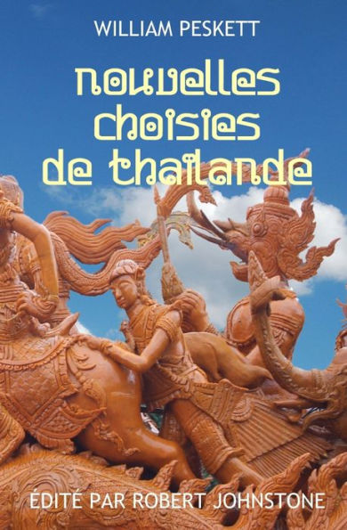 Nouvelles Choisies de Thailande