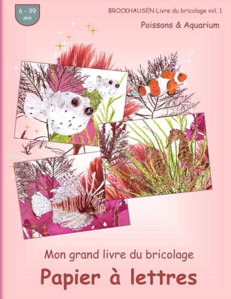 BROCKHAUSEN Livre du bricolage vol. 1 - Mon grand livre du bricolage - Papier à lettres: Poissons & Aquarium