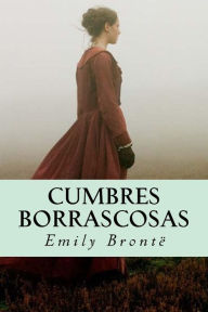 Title: Cumbres Borrascosas, Author: Emily Brontë