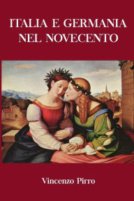 Title: Italia e Germania nel Novecento, Author: Rodolfo Sideri