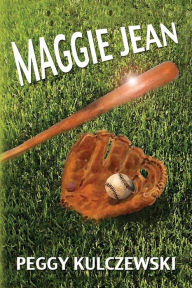 Title: Maggie Jean, Author: Peggy Kulczewski