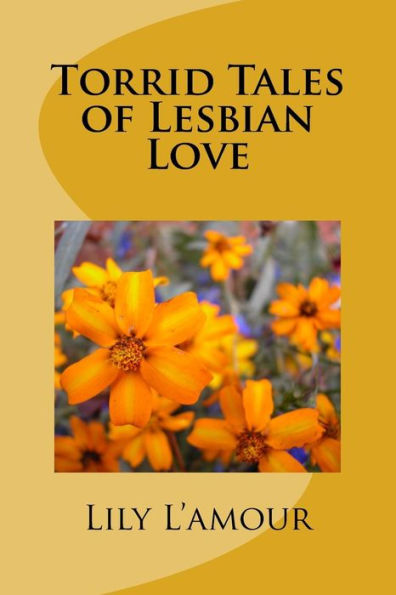 Torrid Tales of Lesbian Love
