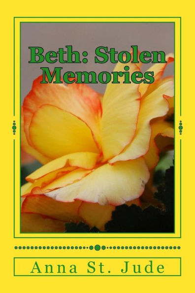 Beth: Stolen Memories