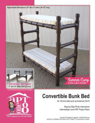 Title: Convertible Bunk Bed: Intermediate-Level PVC Project for 18-inch Dolls, Author: Kristin Rutten