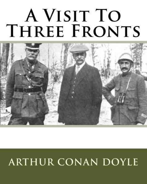 A Visit To Three Fronts