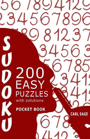 Sudoku 200 Easy Puzzles With Solutions: Sudoku Sage Pocket Size Book