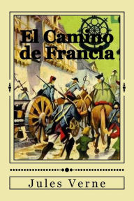 Title: El Camino de Francia, Author: Jules Verne