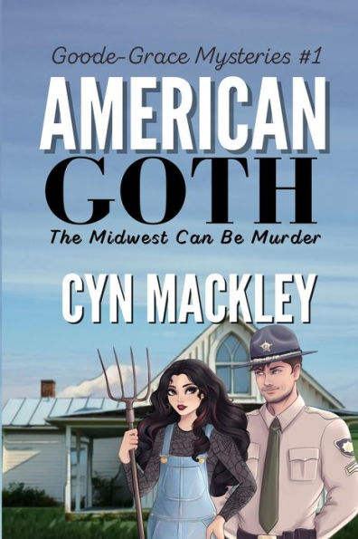 American Goth: A Goode-Grace Mystery