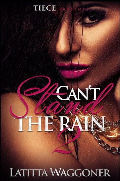 Can't Stand the Rain 2