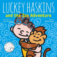 Title: Luckey Haskins and the Zoo Adventure, Author: Ned Bustard